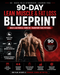 90-Day Lean Muscle & Fat Loss Blueprint | Build Muscle, Burn Fat & Transform Your Physique